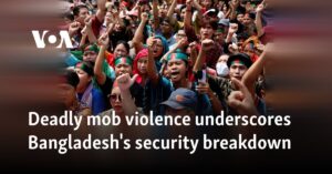 Deadly violence in Bangladesh highlights security breakdown